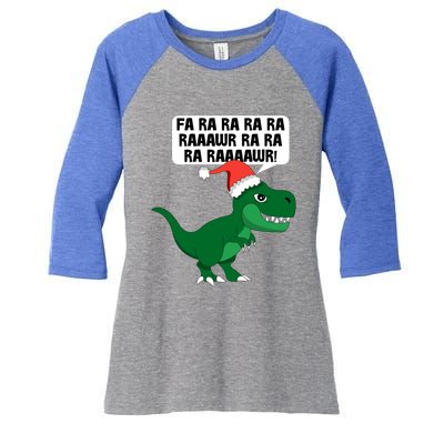 Funny Dinosaur Fa Ra Rawr Christmas Funny Gift Women's Tri-Blend 3/4-Sleeve Raglan Shirt