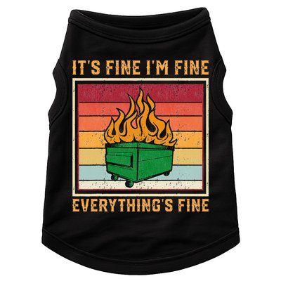 Funny Dumpster Fire It’s Fine I’m Fine Everything’s Doggie Tank