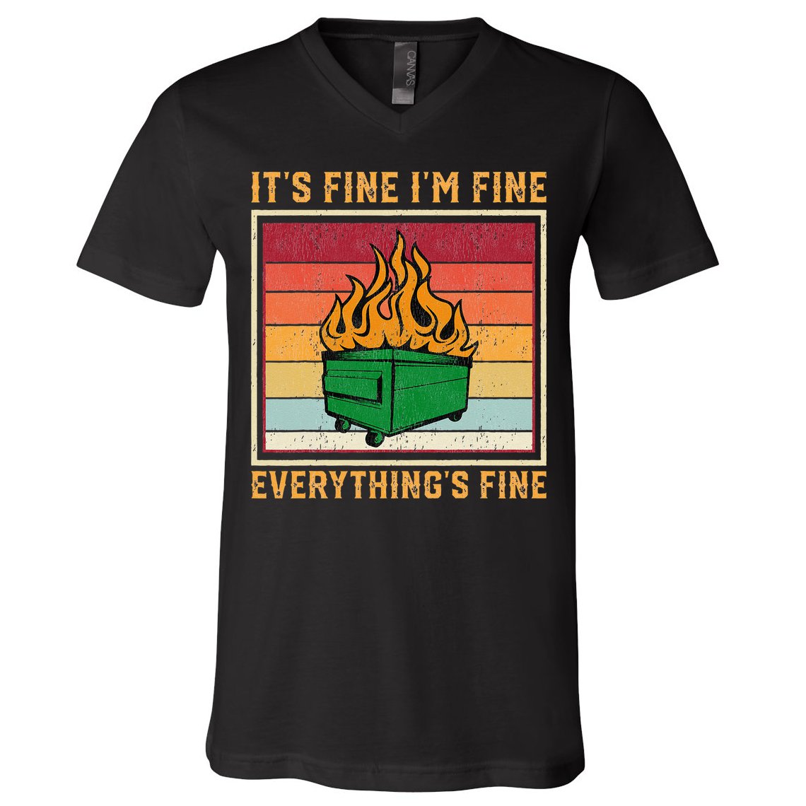Funny Dumpster Fire It’s Fine I’m Fine Everything’s V-Neck T-Shirt