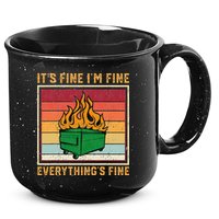Funny Dumpster Fire It’s Fine I’m Fine Everything’s 15oz Campfire Ceramic Mug