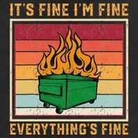 Funny Dumpster Fire It’s Fine I’m Fine Everything’s 15oz Campfire Ceramic Mug