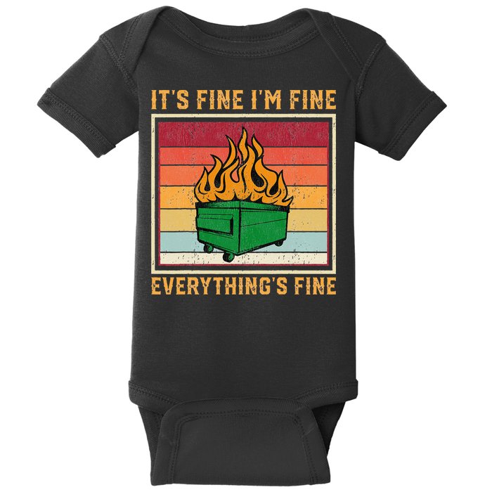 Funny Dumpster Fire It’s Fine I’m Fine Everything’s Baby Bodysuit