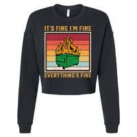 Funny Dumpster Fire It’s Fine I’m Fine Everything’s Cropped Pullover Crew