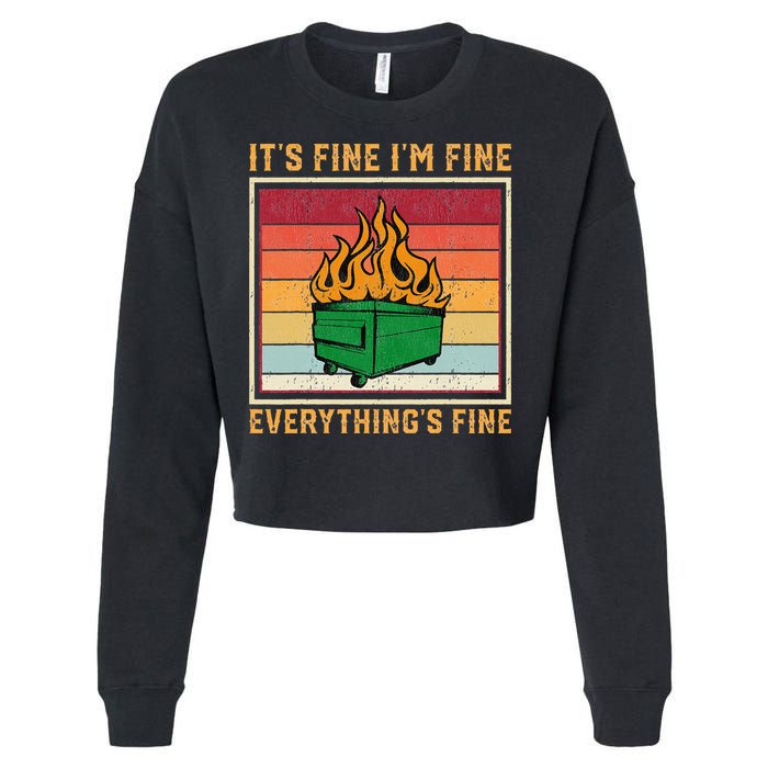 Funny Dumpster Fire It’s Fine I’m Fine Everything’s Cropped Pullover Crew
