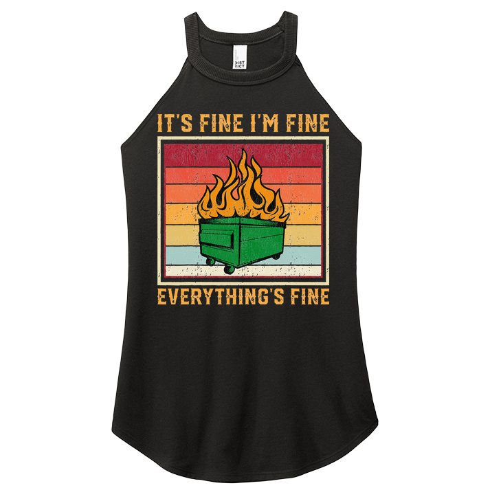 Funny Dumpster Fire It’s Fine I’m Fine Everything’s Women's Perfect Tri Rocker Tank