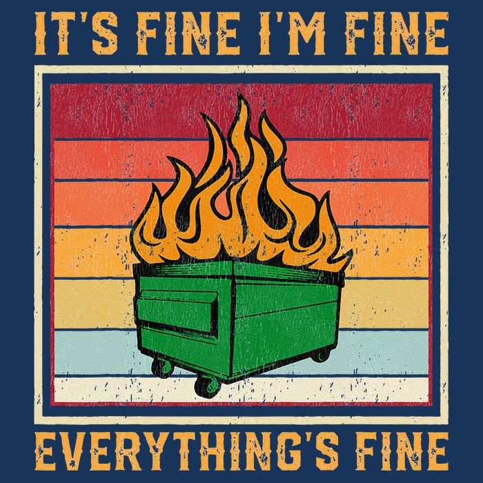 Funny Dumpster Fire It’s Fine I’m Fine Everything’s Infant Baby Jersey Bodysuit