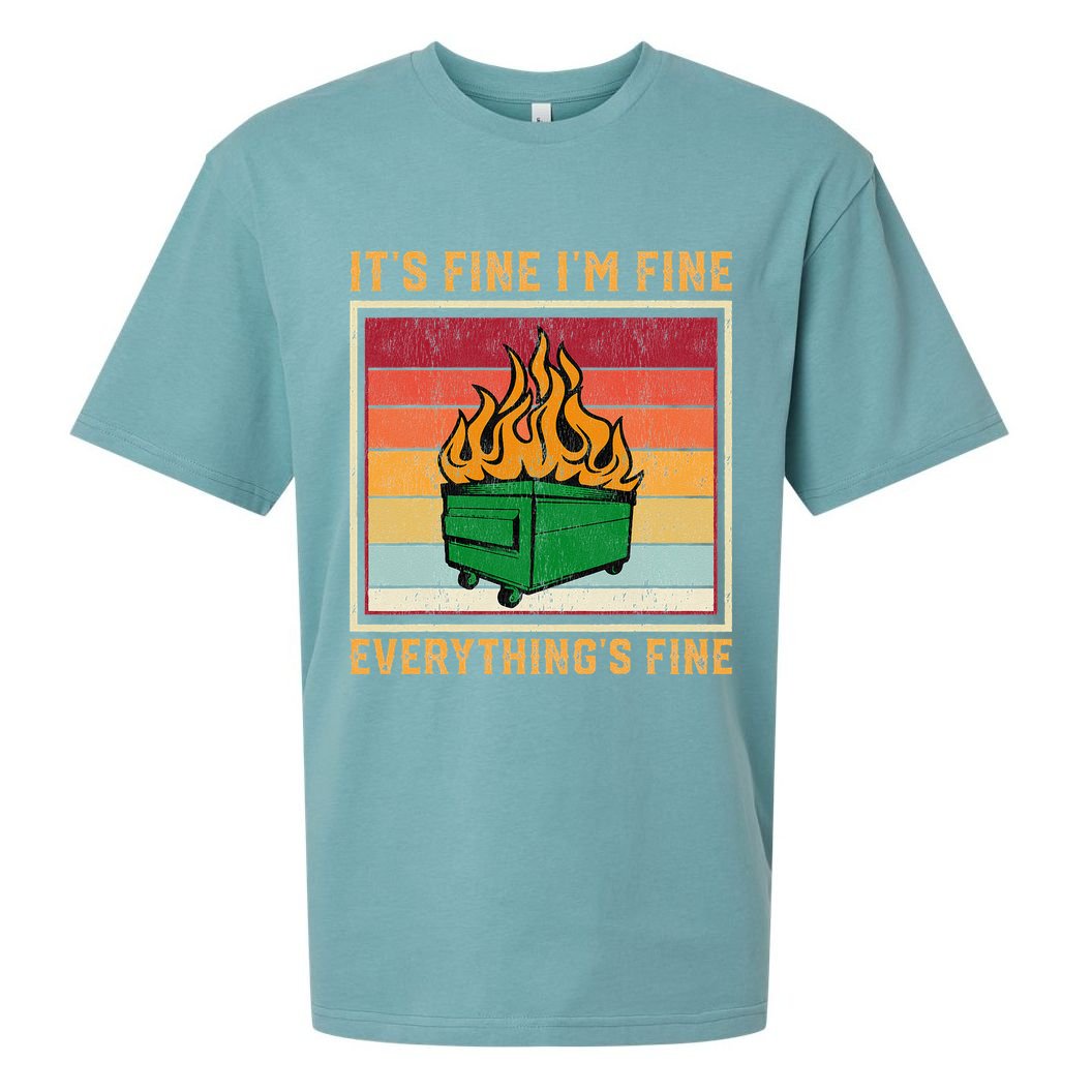 Funny Dumpster Fire It’s Fine I’m Fine Everything’s Sueded Cloud Jersey T-Shirt