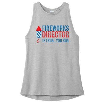 Fireworks Director Funny I Run 4th Of July Weathered Ladies PosiCharge Tri-Blend Wicking Tank