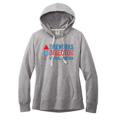 Fireworks Director Funny I Run 4th Of July Weathered Women's Fleece Hoodie