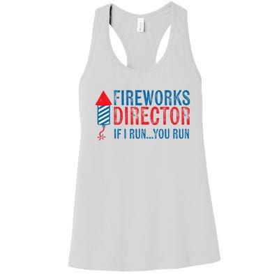 Fireworks Director Funny I Run 4th Of July Weathered Women's Racerback Tank