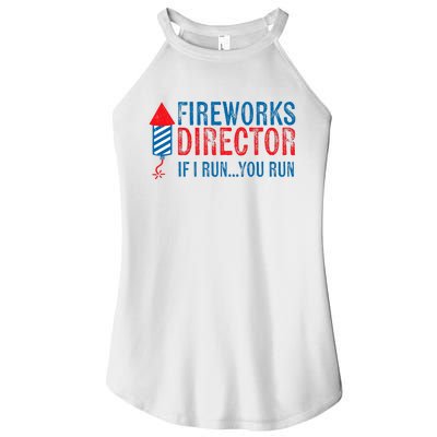 Fireworks Director Funny I Run 4th Of July Weathered Women's Perfect Tri Rocker Tank