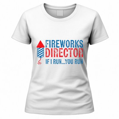 Fireworks Director Funny I Run 4th Of July Weathered Women's T-Shirt