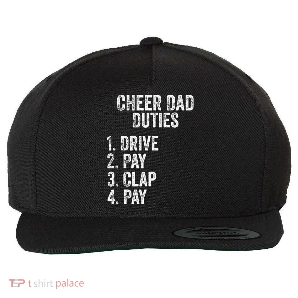 Fathers Day Funny Cheer Dad Duties Drive Pay Clap Wool Snapback Cap