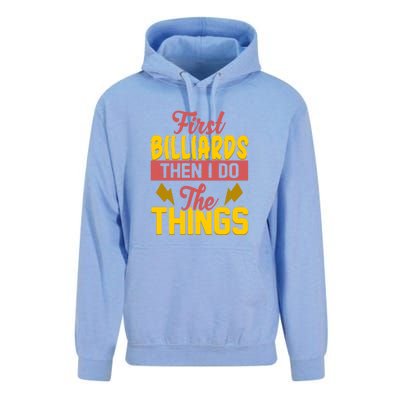 Father's Day First Billiards Then I Do The Things Gift For Dad Unisex Surf Hoodie