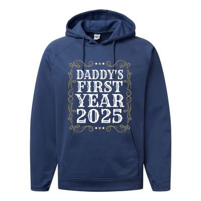 Fathers DaddyS First Year 2025 Dadtobe 1st Fathers Day Gift Performance Fleece Hoodie