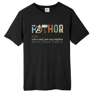 Father's Day Fathor Like Regular Dad Just Way Mightier Hero Tall Fusion ChromaSoft Performance T-Shirt