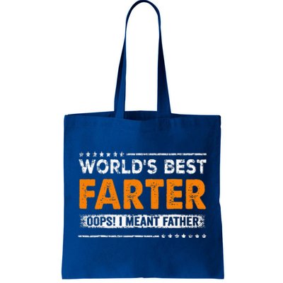 Fathers Day Funny Worlds Best Farter I Mean Father Tote Bag