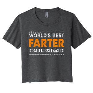 Fathers Day Funny Worlds Best Farter I Mean Father Women's Crop Top Tee