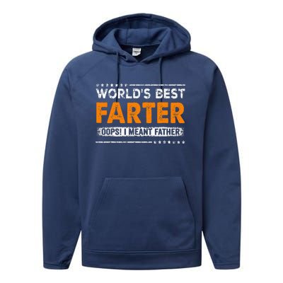 Fathers Day Funny Worlds Best Farter I Mean Father Performance Fleece Hoodie