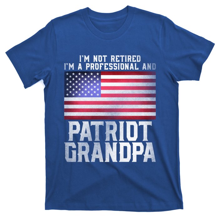 Father Day Funny Retiret Joke Patriot Retired Grandpa Gift T-Shirt