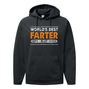 Father's Day Funny World's Best Farter I Mean Father Performance Fleece Hoodie