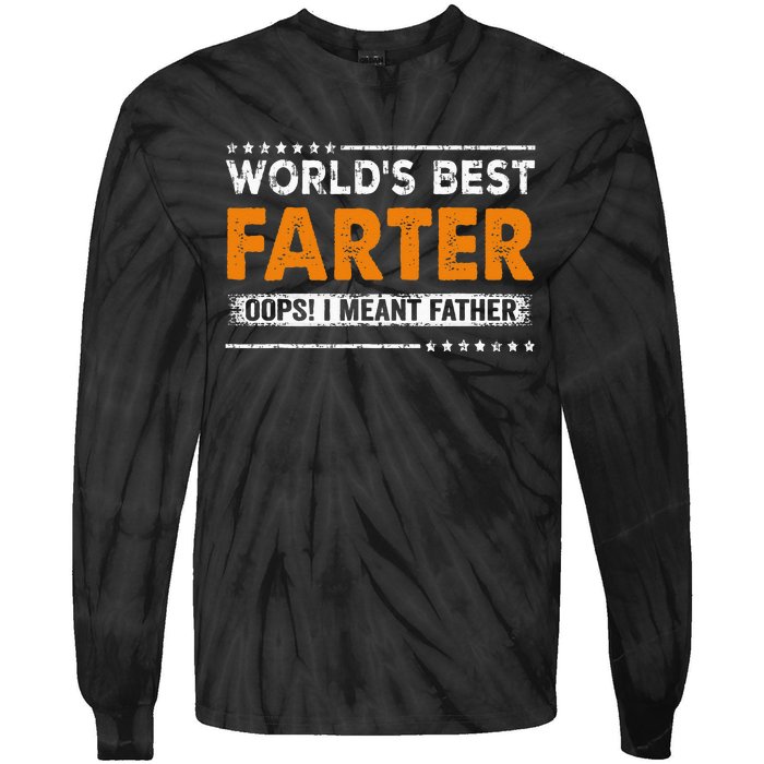 Father's Day Funny World's Best Farter I Mean Father Tie-Dye Long Sleeve Shirt