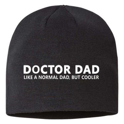 Funny Doctor Father Doctor Dad Sustainable Beanie