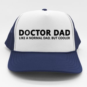 Funny Doctor Father Doctor Dad Trucker Hat