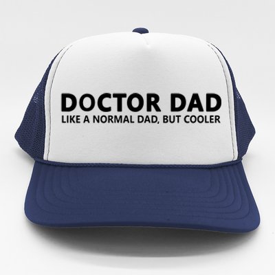 Funny Doctor Father Doctor Dad Trucker Hat