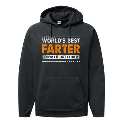 Fathers Day Funny Worlds Best Farter I Mean Father Performance Fleece Hoodie