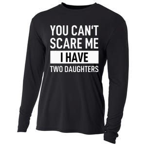 Father Dad Fun You Can´t Scare Me I Have Two Daughters Cooling Performance Long Sleeve Crew