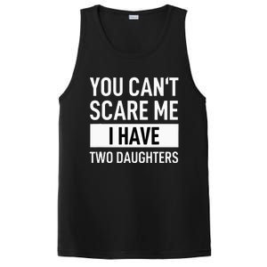 Father Dad Fun You Can´t Scare Me I Have Two Daughters PosiCharge Competitor Tank