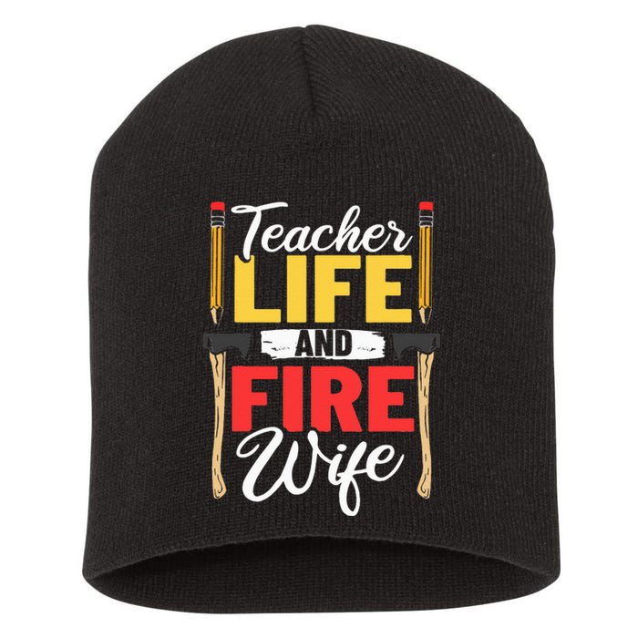 Firefighter Design Firefighter Wife Teacher Life Fire Wife Short Acrylic Beanie