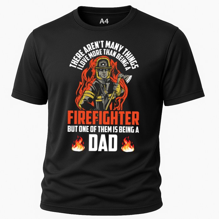 Firefighter Dad Firefighting Best Daddy Ever Fathers Day Gift Cooling Performance Crew T-Shirt