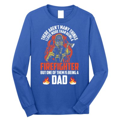 Firefighter Dad Firefighting Best Daddy Ever Fathers Day Gift Long Sleeve Shirt