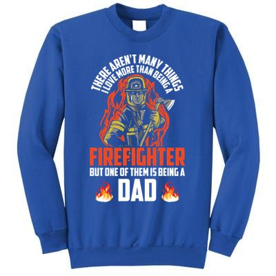 Firefighter Dad Firefighting Best Daddy Ever Fathers Day Gift Sweatshirt
