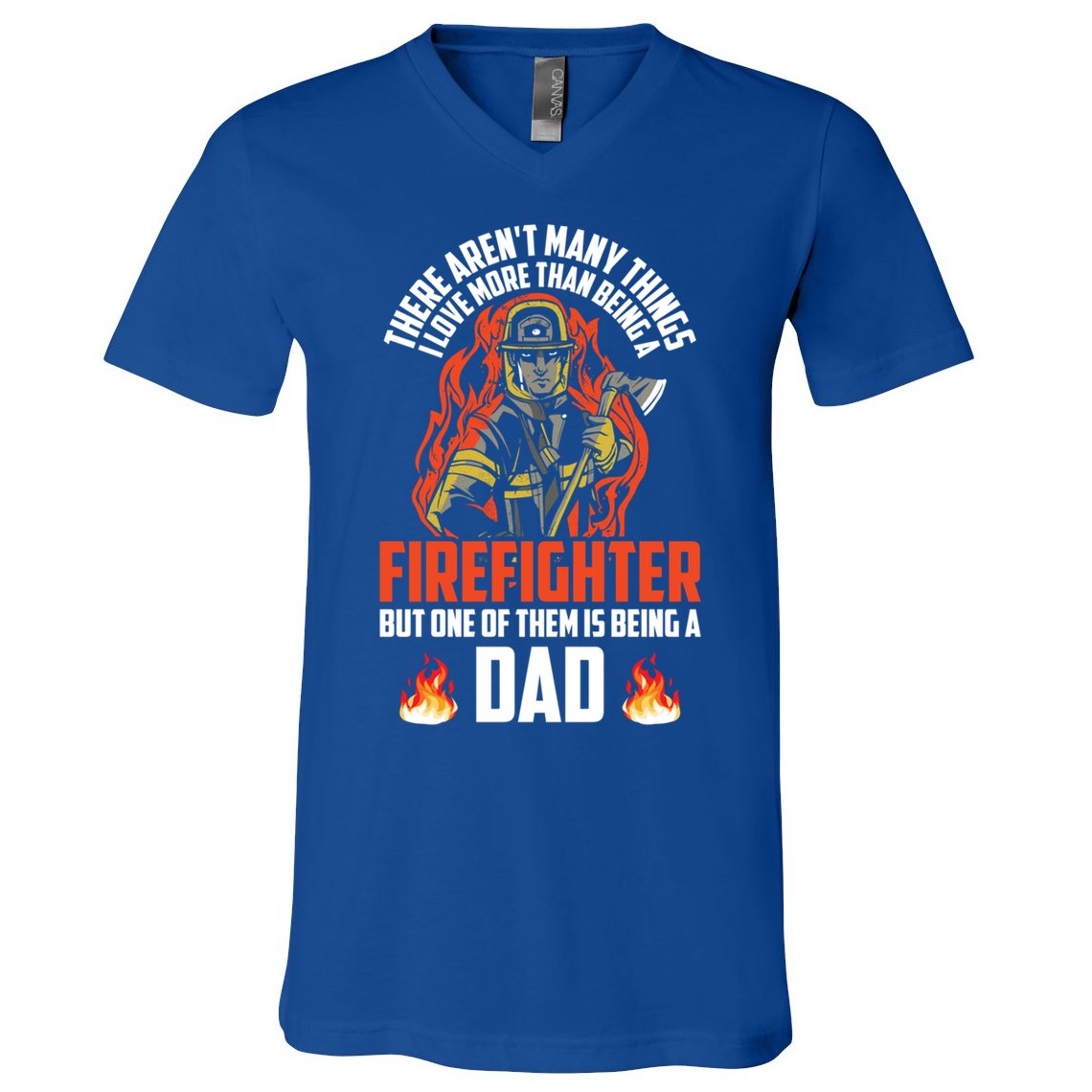 Firefighter Dad Firefighting Best Daddy Ever Fathers Day Gift V-Neck T-Shirt