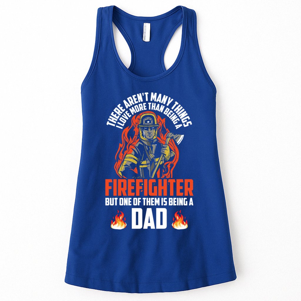 Firefighter Dad Firefighting Best Daddy Ever Fathers Day Gift Womens Tank Top