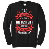 Fathers Day For Dad From Daughter Son Wife Funny Dad Tall Sweatshirt