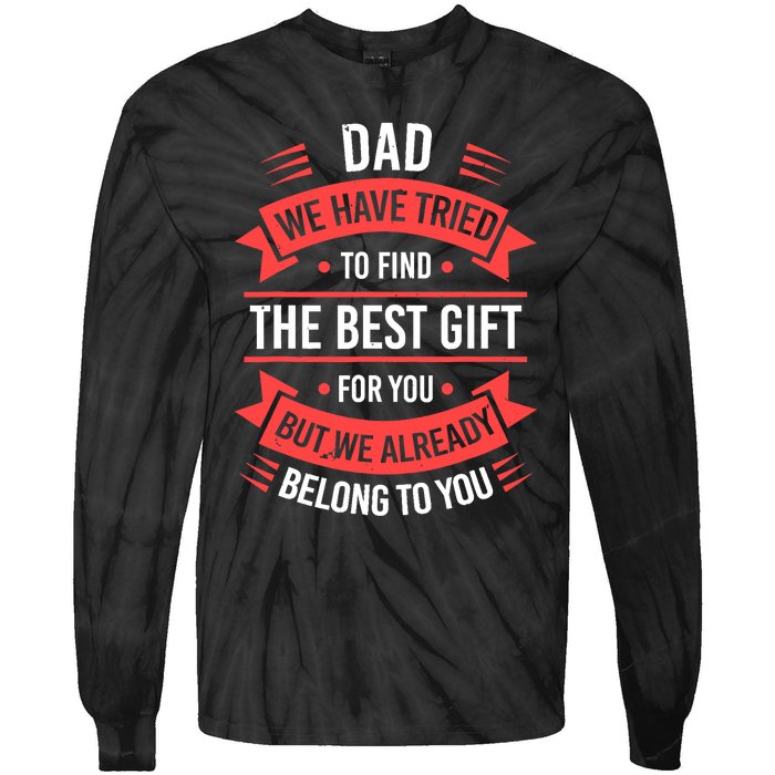 Fathers Day For Dad From Daughter Son Wife Funny Dad Tie-Dye Long Sleeve Shirt