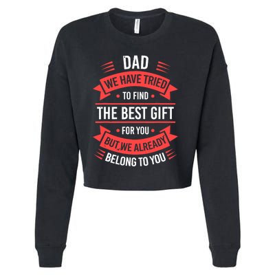 Fathers Day For Dad From Daughter Son Wife Funny Dad Cropped Pullover Crew