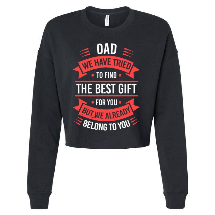 Fathers Day For Dad From Daughter Son Wife Funny Dad Cropped Pullover Crew