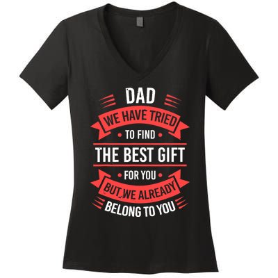 Fathers Day For Dad From Daughter Son Wife Funny Dad Women's V-Neck T-Shirt