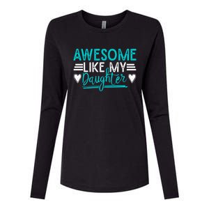 Fathers Day Funny Dad Awesome Like My Daughter Dad Joke Great Gift Womens Cotton Relaxed Long Sleeve T-Shirt