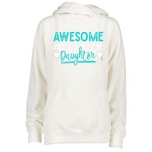 Fathers Day Funny Dad Awesome Like My Daughter Dad Joke Great Gift Womens Funnel Neck Pullover Hood