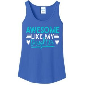 Fathers Day Funny Dad Awesome Like My Daughter Dad Joke Great Gift Ladies Essential Tank