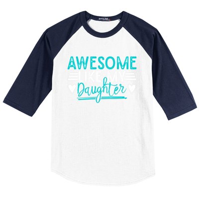 Fathers Day Funny Dad Awesome Like My Daughter Dad Joke Great Gift Baseball Sleeve Shirt