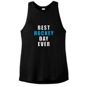 Father's Day Funny BEST HOCKEY DAY EVER Gift Ladies PosiCharge Tri-Blend Wicking Tank