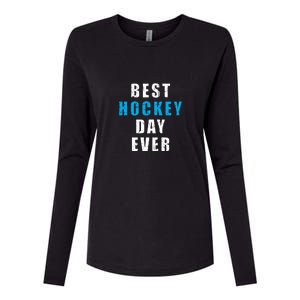 Father's Day Funny BEST HOCKEY DAY EVER Gift Womens Cotton Relaxed Long Sleeve T-Shirt