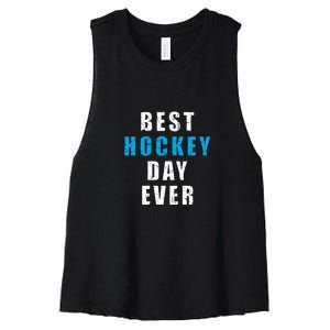 Father's Day Funny BEST HOCKEY DAY EVER Gift Women's Racerback Cropped Tank